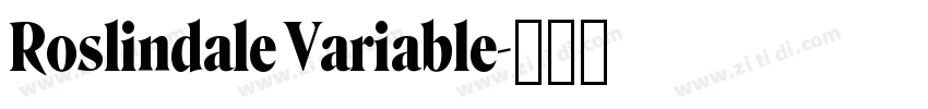 Roslindale Variable字体转换